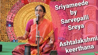 Sriyameede- Ashtalakshmi devi keerthana- Hamsanaadam- SGS- Sarvepalli Sreya