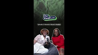 Kwalture Podcast: Women's Voices in Kwakol.