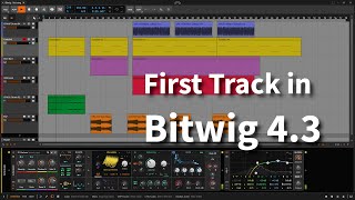 First Scratch Track in Bitwig 4.3