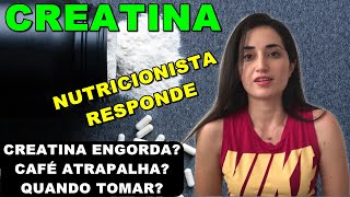 Creatina: Para que serve e Como tomar - Engorda?