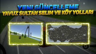 YENİ GÜNCELLEME YAVUZ SULTAN SELİM KÖPRÜSÜ,EDİRNE-ŞANLIURFA OTOYOLU//CARGO SİMULATOR 2021 TÜRKİYE