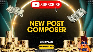 September 2024 - New Post Composer