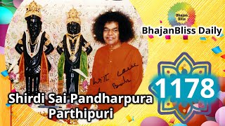 1178 | Shirdi Sai Pandharpura Parthipuri Pandharapura | BhajanBliss Daily