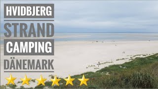 CAMPINGPLATZ Hvidbjerg Strand Dänemark, 6 Sterne!!! | wohnwagenwelt