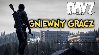 DayZ: Gniewny Gracz | Gameplay PL