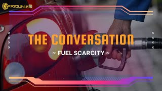 THE CONVERSATION | Nigerians on how fuel scarcity has affected lives and businesses