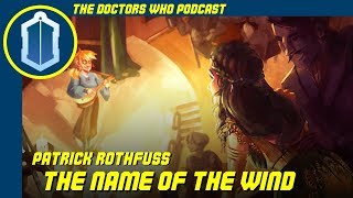 Part 6 - The Name of the Wind, by Patrick Rothfuss