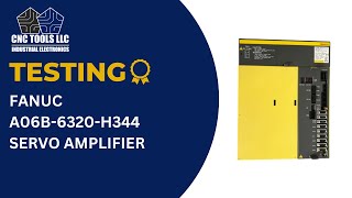 Testing a Fanuc A06B-6320-H344 Servo Amplifier #cnc #fanuc