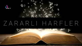 ZARARLI HARFLER | ETKİLEYİCİ BİR KISSADAN HİSSE