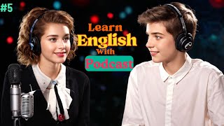 Learn English fast With podcast | PK Blander | All Tenses | Simple Word For Level 1, 2 |Episode #5