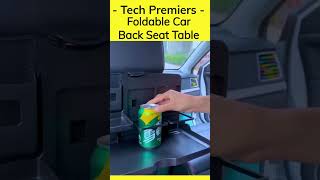 Foldable Car Back Seat Table | Car Back Seat Table | Back Seat Organizer | #shorts