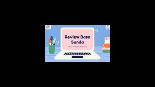 Review Basa Sunda Kelas 3 SD Rabbani Purwakarta