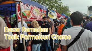 Bazar Ramadhan 2022 Tasik Permaisuri Cheras Kuala Lumpur.