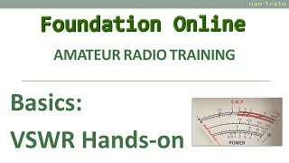 VSWR and Tuning Demo - Amateur Radio Foundation Online