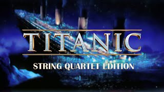 2. TITANIC Soundtrack  | "Leaving Port" | String Quartet Edition