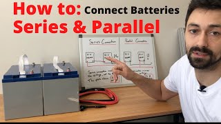 How to Connect Deep Cycle Batteries in Series Or Parallel - Off-Grid Solar Power System Setup