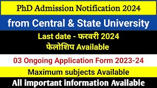 Central University & state government University PhD 03 Application Form 2024, PhD Admission 2024