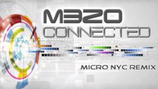 Mezo   Connected Micro NYC Remix)