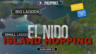 EL NIDO ISLAND HOPPING TOUR D  🇵🇭 WALKING AND DRONE TOUR | PALAWAN'S TREASURES FROM ABOVE AND BEYOND