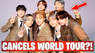 BTS Officially CANCELS World Tour DUE TO COVID-19