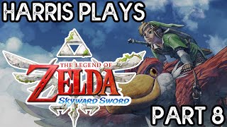 The Legend of Zelda - Skyward Sword HD - Part 8