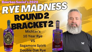 Bourbon Social’s 2024 Rye Madness: Round 2 - Bracket 2