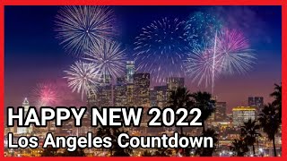 Live New Year Countdown 2022 From Los Angeles