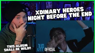 Metal Vocalist Reacts - Xdinary Heroes - Night Before The End