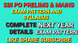 SBI PO Prelims & Mains Syllabus | SBI PO Prelims and MAINS Exam Pattern 2024