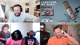 21 | Together, We Shall Podcast: Garia and Sebastian  (Mom/Son Powerhouse, Our Framily)