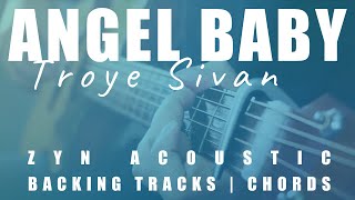 ANGEL BABY - Troy Sivan | Acoustic Karaoke | Chords