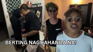 BERTING NAGHAHANDA NA KAY ALAMAT!