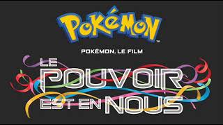 Générique de fin de Pokémon, le film   Le pouvoir est en nous