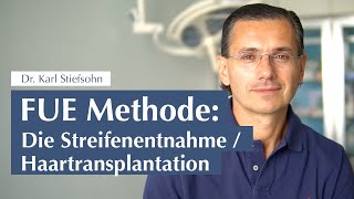 FUT Methode: Die Streifenentnahme / Haartransplantation