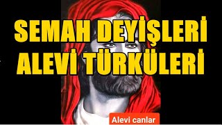 Semah Deyişleri ve Alevi Türküler [SEÇME - 2021] #türkü #türküler