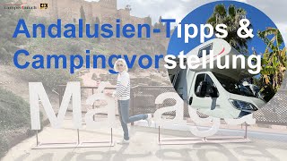 Ausflugtipps in Andalusien & Campingvorstellung