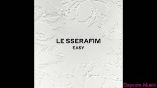 LE SSERAFIM - EASY (Daycore Music)