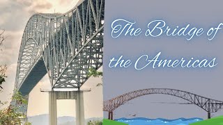 Panama's Bridge of the Americas Connecting Two Continents