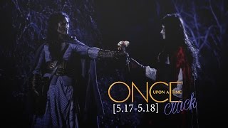 once upon a time crack | 5.17-5.18 [ OUAT ]