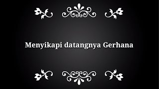 Menyikapi datang nya Gerhana