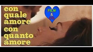 Con quale amore con quanto amore - Un film di Pasquale Festa Campanile (1969)