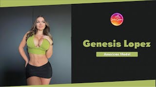 Genesis Lopez | Enchanting Model & Instagram Luminary | Bio & Info