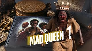 The Mad Queen | Part-1 : Tale of courage, redemption, and family.  #Africantales #Folktale #folklore