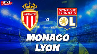 MONACO - LYON LIVE MATCH // MATCH EN DIRECT DE LIGUE 1 / ASM - OL / LE GROS CHOC DE LIGUE 1 !!