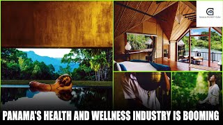 5 Reasons Why Panama’s Health and Wellness