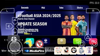 DONWLOAD🎮 EFOOTBALL™ PPSSPP FULL ASIA, NEW UPDATE TRANSFER,KITS 24/25 ,GRAPICH HD