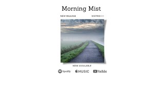 Morning Mist by Elizabeth Bonds