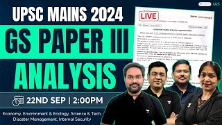 UPSC CSE Mains 2024 | GS Paper 3 Complete Analysis & Discussion | Economy, Agriculture, DM, IS, S&E.