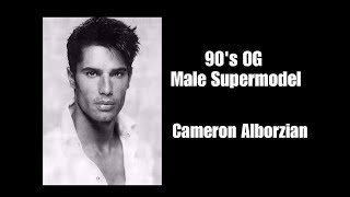 Cameron Alborzian - 90's Male Supermodel