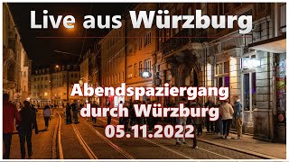 Abendspaziergang durch Würzburg (05.11.2022)